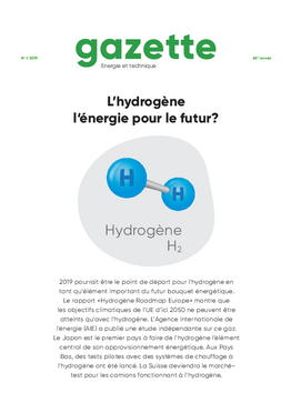 Gazette 2019/1 - L'hydrogène l'énergie pour le futur?