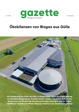 gazette 2021/3 - Ökobilanzen von Biogas aus Gülle